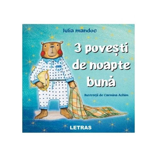 3 povesti de Noapte buna - Iulia Mandoc