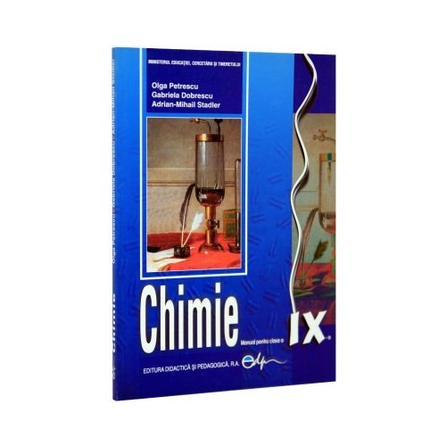 Chimie, manual pentru clasa a IX-a - Olga Petrescu, Gabriela Dobrescu, Adrian Stadler
