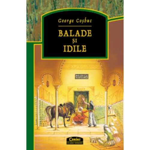 Balade si idile - George Cosbuc, editura Corint