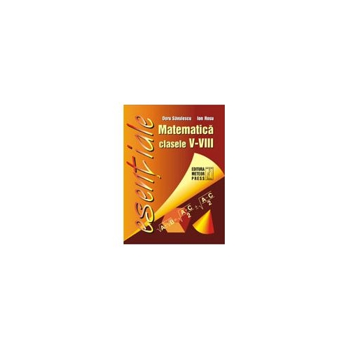 Matematica - formule utile pentru elevii claselor V-VIII (Doru Savulescu)