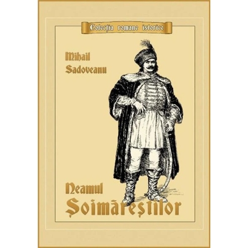 Neamul Soimarestilor - Mihail Sadoveanu