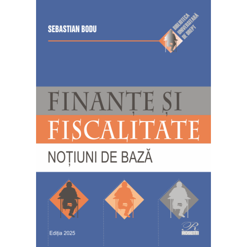 Finante si fiscalitate. Notiuni de baza - Sebastian Bodu