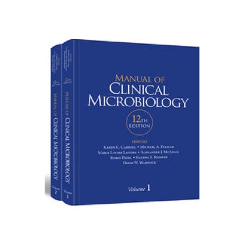 Manual of Clinical Microbiology, 2 Volume Set - Karen C. Carroll (Editor)