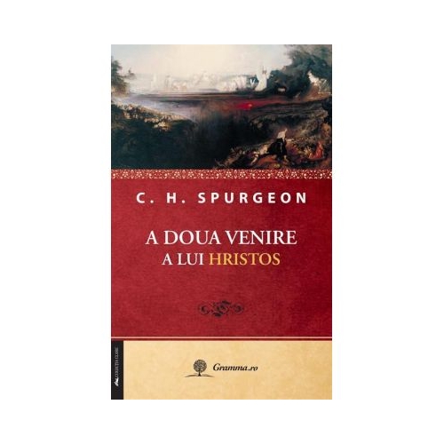 A doua venire a lui Hristos - Charles H. Spurgeon