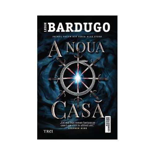 A noua casa - Leigh Bardugo