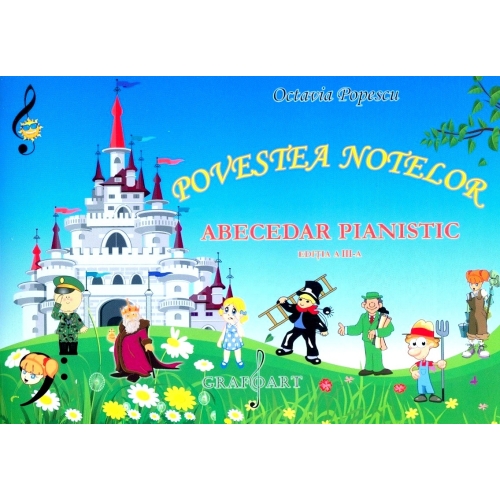 Povestea notelor. Abecedar pianistic. Editia a 3-a - Octavia Popescu Lecturi Grafoart