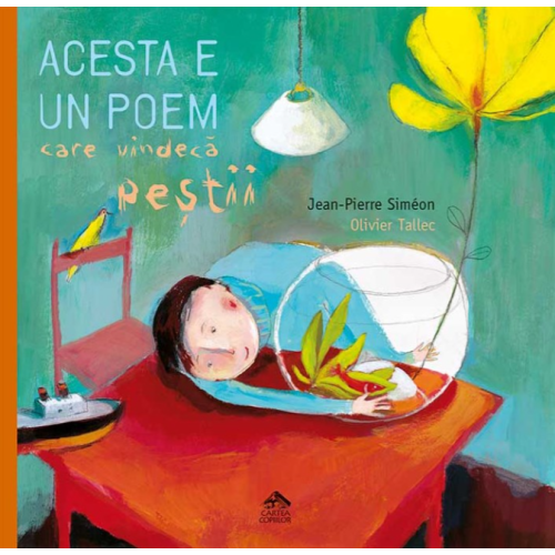 Acesta e un poem care vindeca pestii - Jean Pierre Simeon, ilustratii Olivier Tallec, editura Cartea Copiilor