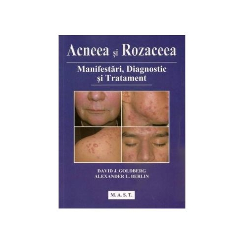 Acneea si rozaceea - David J. Goldberg