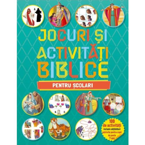 Jocuri si activitati biblice - pentru scolari - Andrew Newton