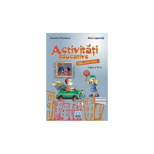 Activitati educative obligatorii pentru clasa a IV-a - Marcela Penes