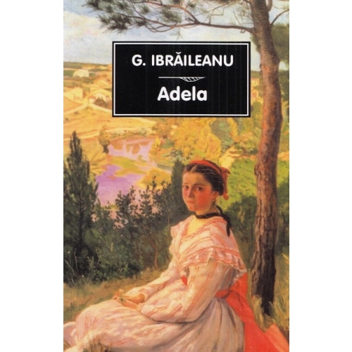 Adela Ed. 2022 - Garabet Ibraileanu
