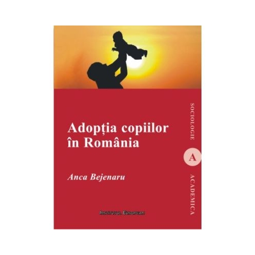 Adoptia copiilor in Romania - Anca Bejenaru