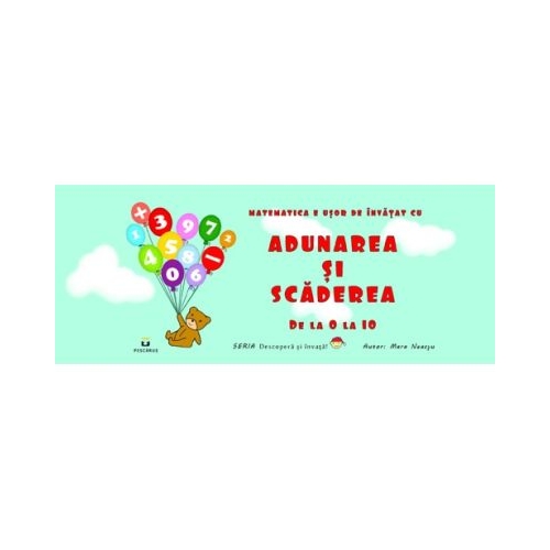 Adunarea si scaderea de la 0 la 10