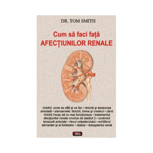 Cum sa faci fata afectiunilor renale - Dr. Tom Smith