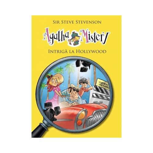 Agatha Mistery. Intriga la Hollywood, volumul 9 - Sir Steve Stevenson