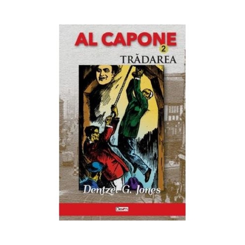 Al Capone 2 Tradarea - Dentzel G. Jones