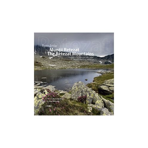 Album Romania, Muntii Retezat. Romana, engleza - Dan Balteanu, Sorin Rechitan