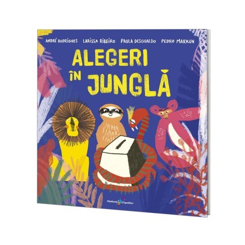 Alegeri in jungla - Andre Rodrigues, Larissa Ribeiro, Paula Desgualdo, Pedro Markun