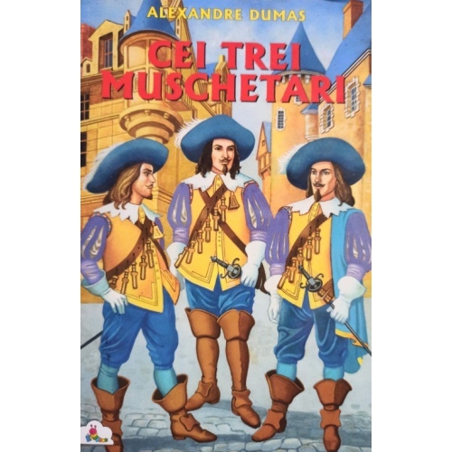Alexandre Dumas - Cei trei muschetari (Colectia Piccolino)
