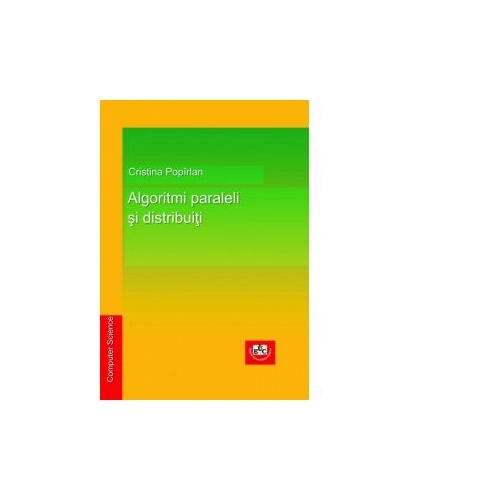 Algoritmi paraleli si distribuiti - Cristina Popirlan