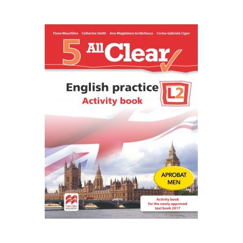 All Clear! English practice. Activity book. L 2 (clasa a V-a) - Fiona Mauchline