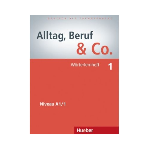 Alltag, Beruf &  Co. 1, Worterlernheft - Norbert Becker