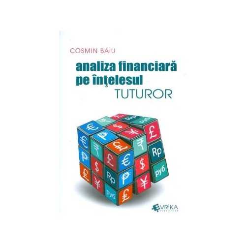 Analiza financiara pe intelesul tuturor - Cosmin Baiu
