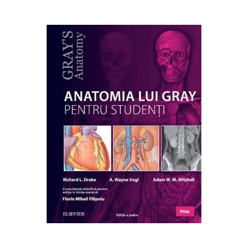 Anatomia lui Gray pentru studenti. Editia 4 - Richard L. Drake