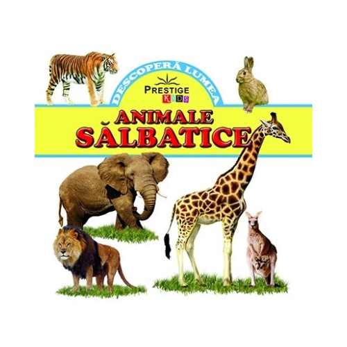 Carti mici pentru pici. Animale salbatice