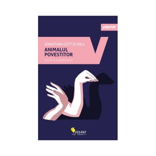 Animalul povestitor - Jonathan Gottschall