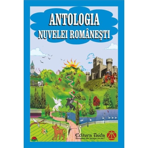 Antologia nuvelei romanesti (Incluse - Barbu St. Delavrancea, Emil Garleanu, I. L. Caragiale)