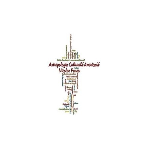 Antropologia Culturala Americana - Nicolae Panea