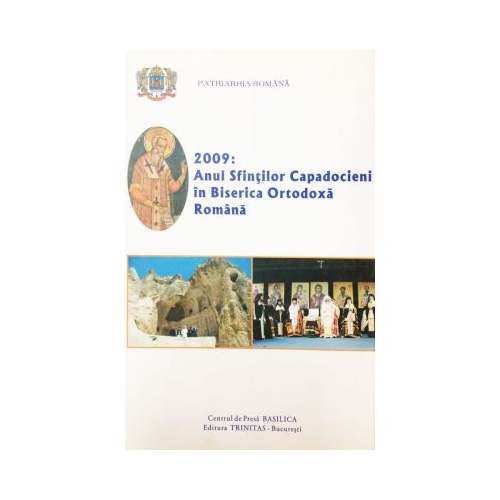 Anul Sfintilor Capadocieni. Album - Pr. Dr. Nicolae Dascalu