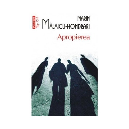 Apropierea - Marin Malaicu-Hondrari