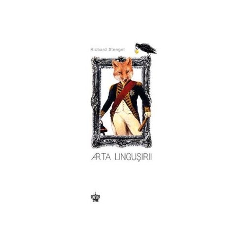 Arta lingusirii. Colectia savoir-vivre - Richard Stengel