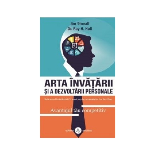 Arta invatarii si a dezvoltarii personale. Avantajul tau competitiv - Jim Stovall