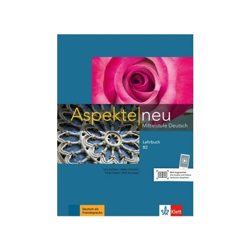 Aspekte neu B2, Lehrbuch. Mittelstufe Deutsch - Ute Koithan, Helen Schmitz, Tanja Sieber
