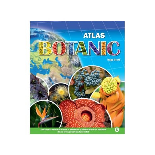 Atlas Botanic. Atlase si enciclopedii pentru copii