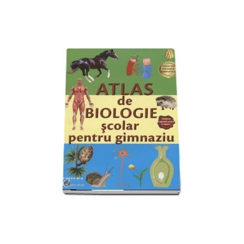Atlas de Biologie scolar pentru gimnaziu - Marius Lung
