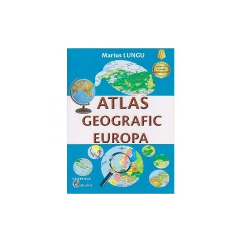 Atlas geografic Europa - Marius Lungu