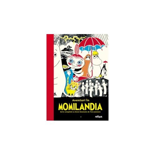 Aventuri in Momilandia. Sa traiesti linistit, sa cultivi cartofi si sa visezi - Tove Jansson