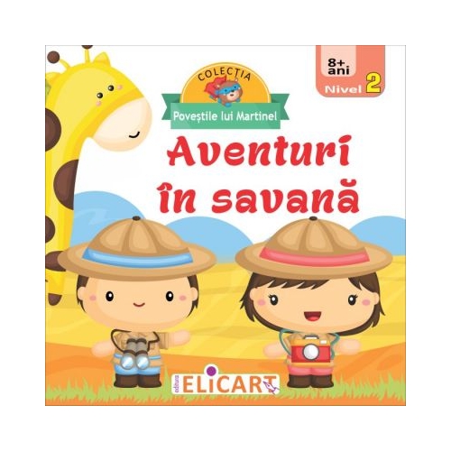 Aventuri in savana, Elicart, Auxiliare Clasa a 2-a, Comunicare in limba romana Clasa 2