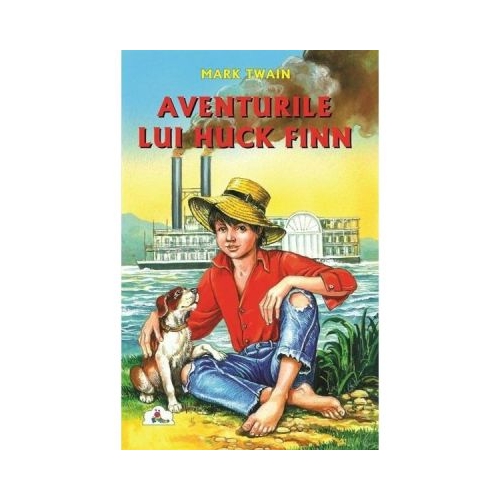 Aventurile lui Huck Finn - Mark Twain