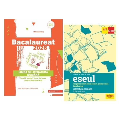 Pachet Bacalaureat 2026 Limba si literatura romana si Eseul. Pregatire individuala pentru proba scrisa - Liliana Paicu Mihaela Dobos