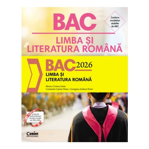 Bacalaureat 2021 Limba si literatura romana - Monica Cristina Anisie, Constantin Ciprian Nistor, Georgiana Andreea Nistor, editura Corint