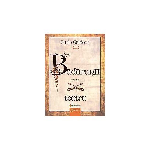 Badaranii - Carlo Goldoni
