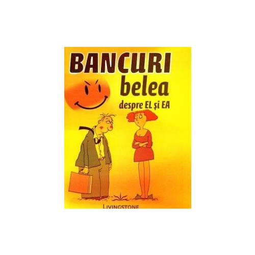 Bancuri belea despre el si ea