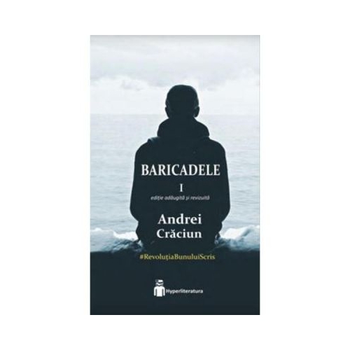 Baricadele I - Andrei Craciun
