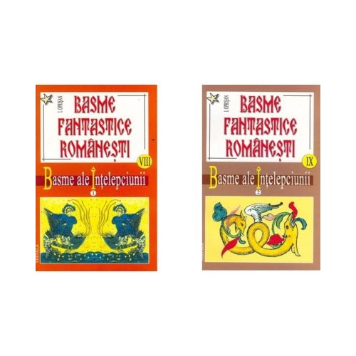 Basme fantastice romanesti volumele VIII-IX