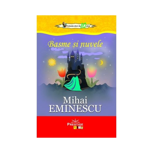 Basme si Nuvele - Mihai Eminescu